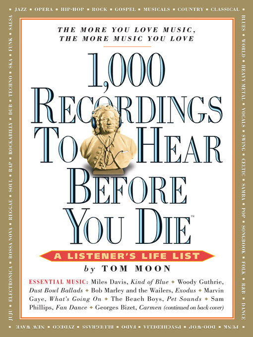 Title details for 1,000 Recordings to Hear Before You Die by Tom Moon - Available